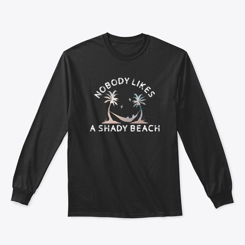 Nobody Likes A Shady Beach