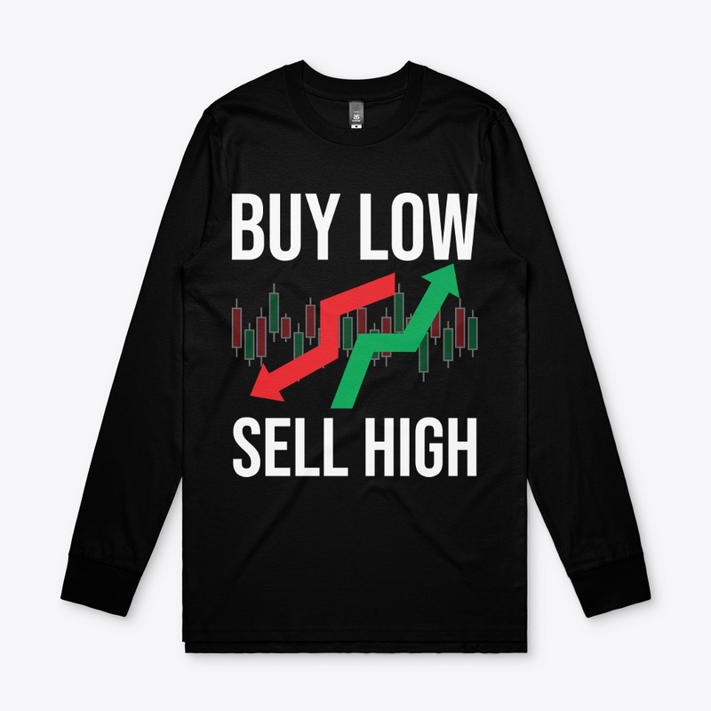 BUY LOW SELL HIGH