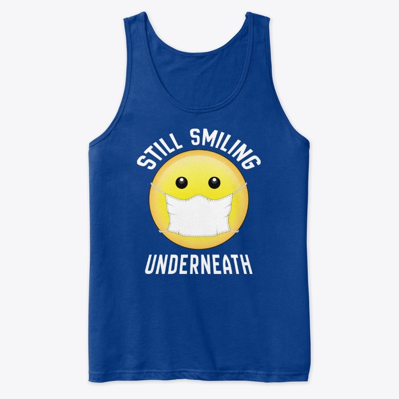 Still Smiling Underneath