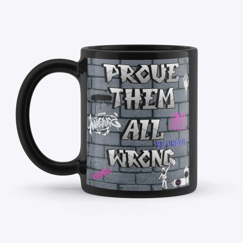 Prove Them All Wrong
