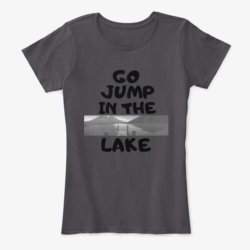 Go Jump In The Lake