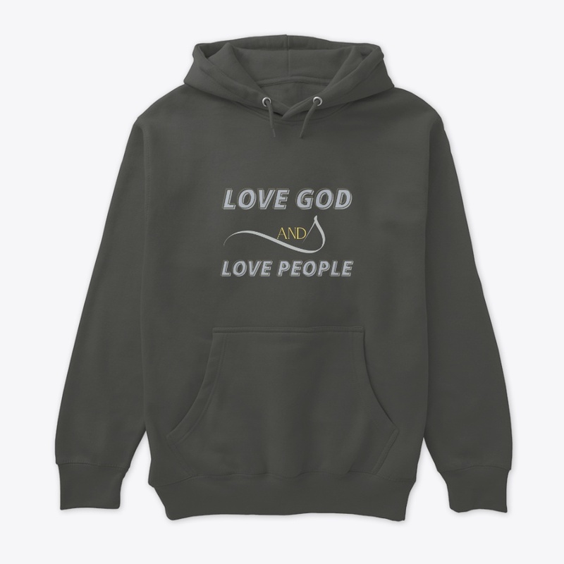 Love God And Love People