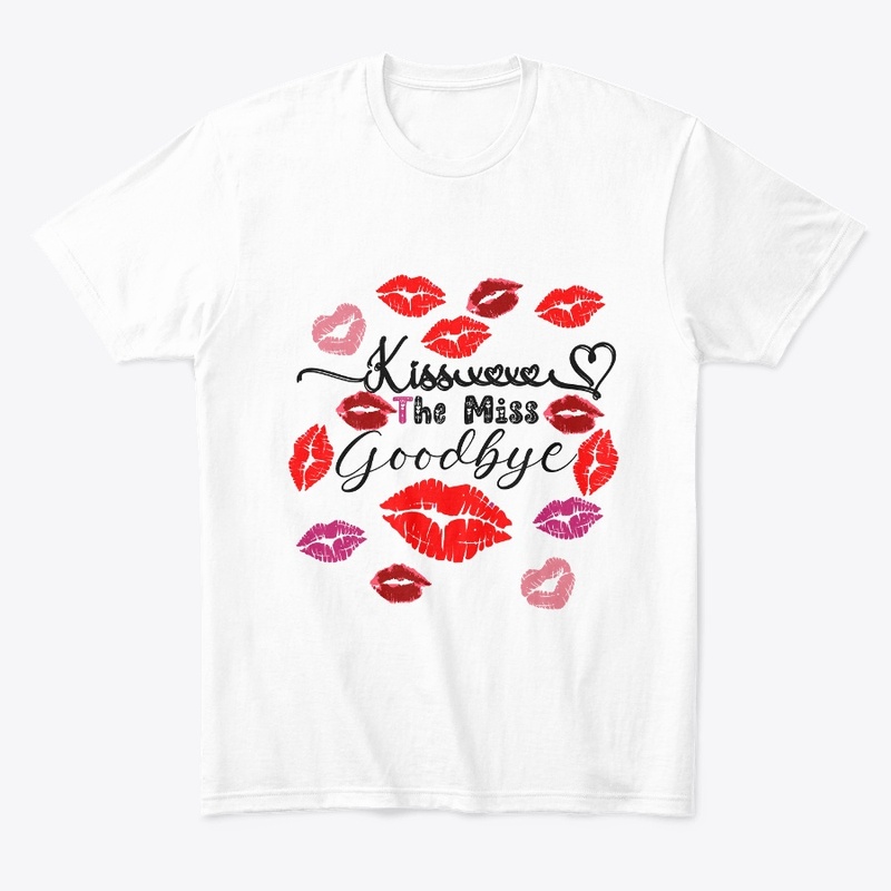Kiss The Miss Goodbye