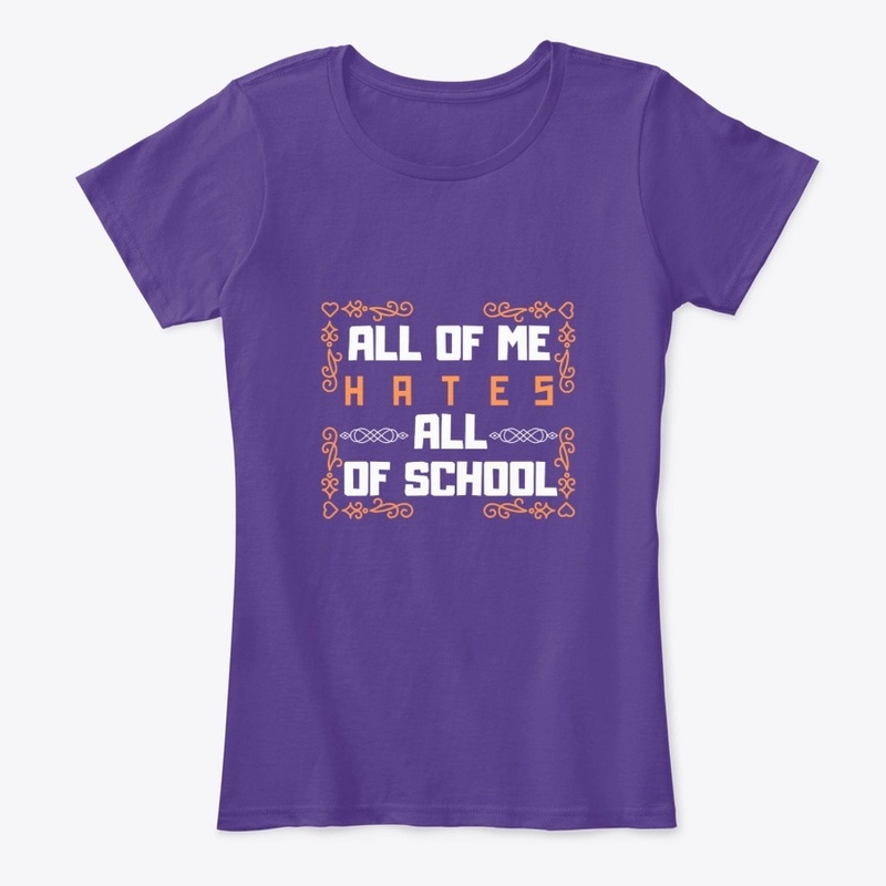 All of me hates all of school