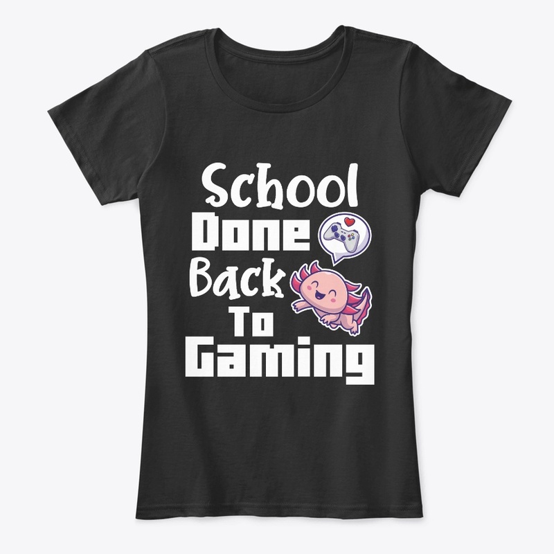 School Done Back To Gaming
