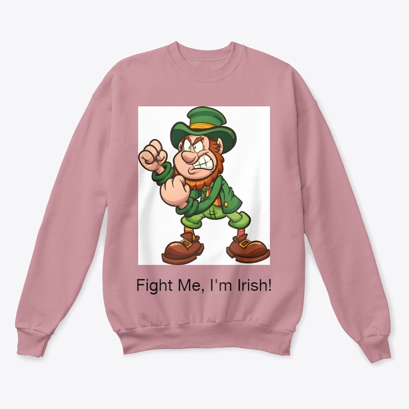 Fight Me I'm Irish
