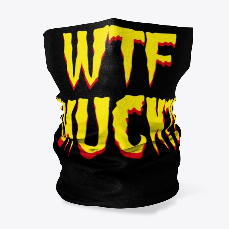 WTF CHUCK?! Face Covers
