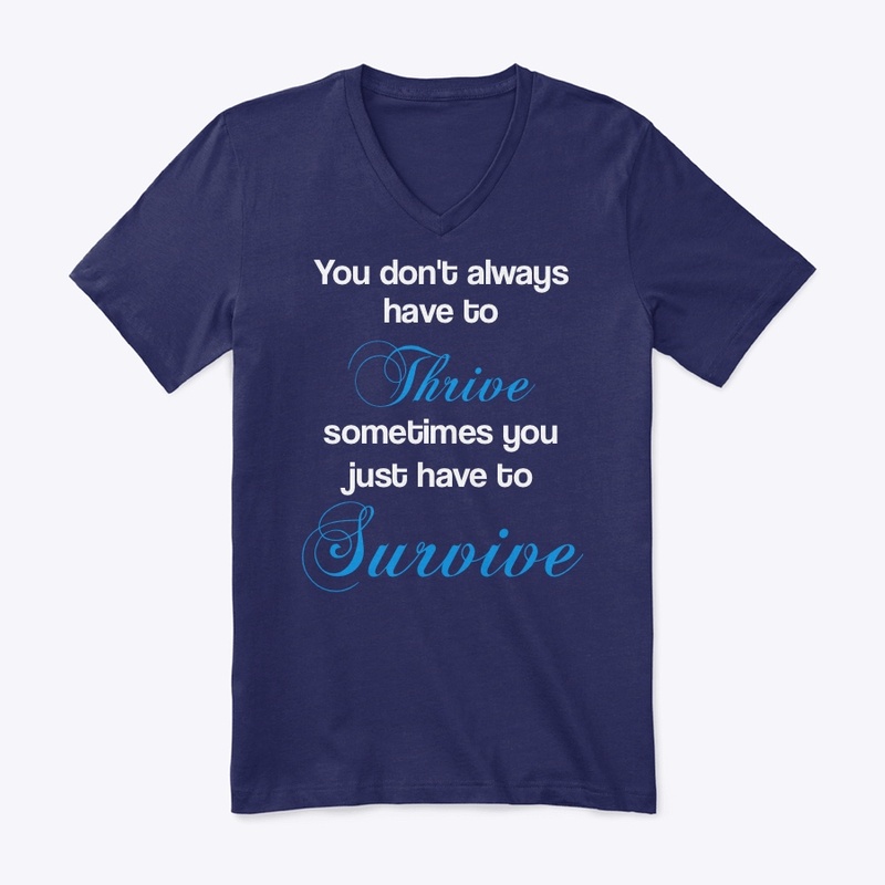 Thrive or Survive 