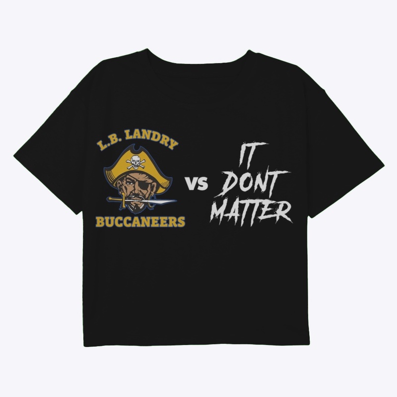 L.B. Landry vs It Don't Matter