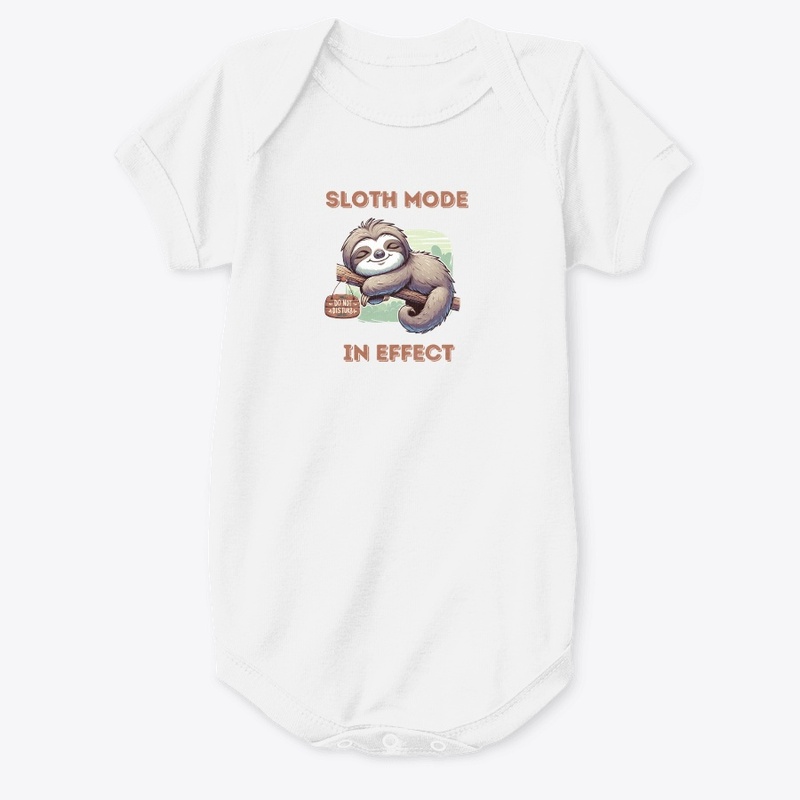 Sloth Mode in Effect