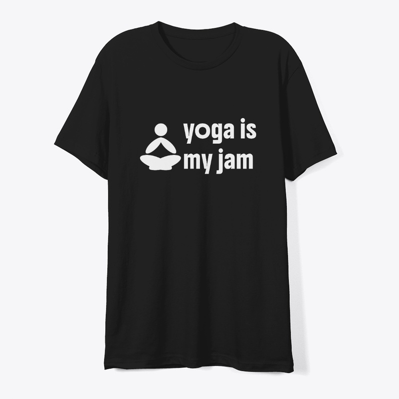 Yoga Is My Jam