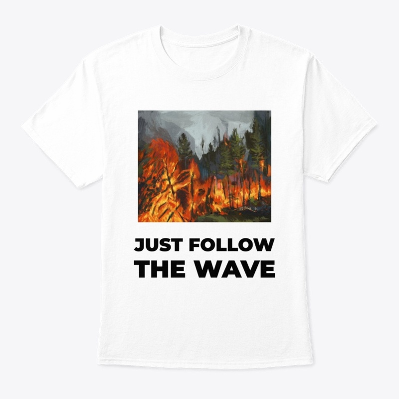 Just Follow the Wave #13