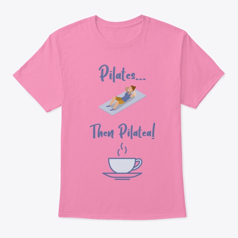 Pilates... Then Pilatea!