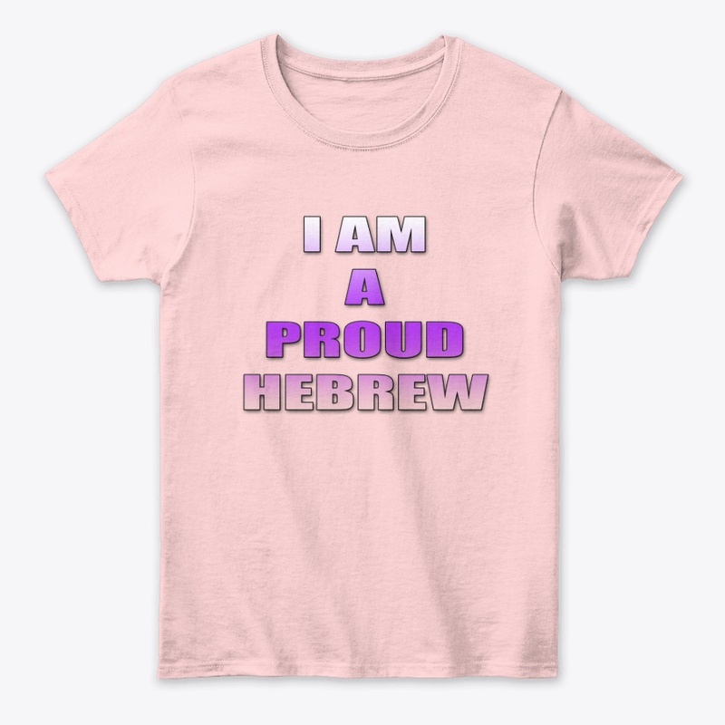 I am a proud Hebrew 