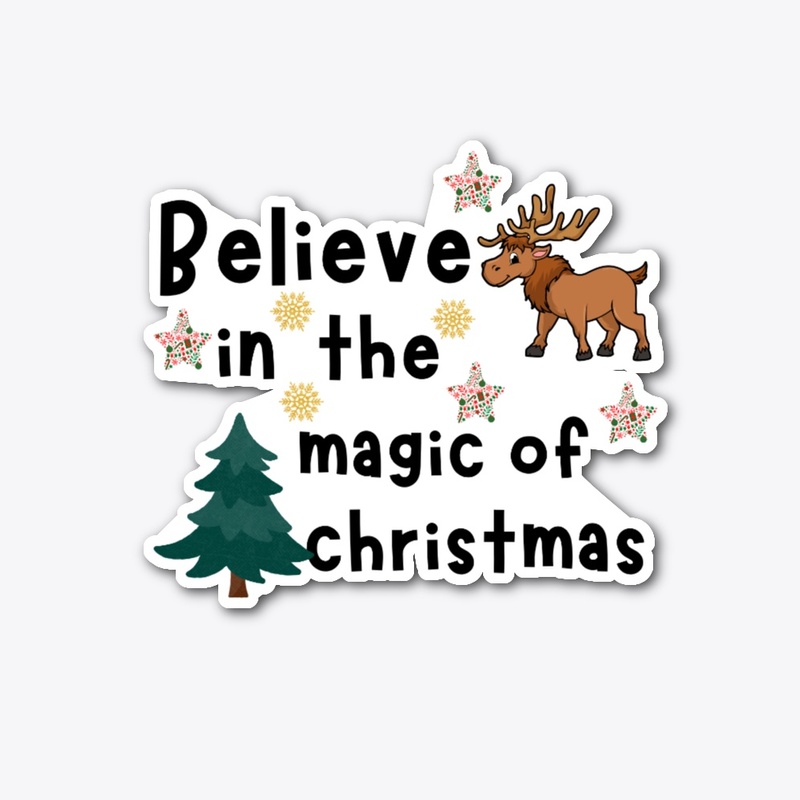 believe in the magic of christmas