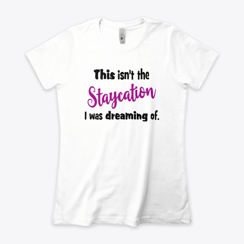 Funny Staycation Top