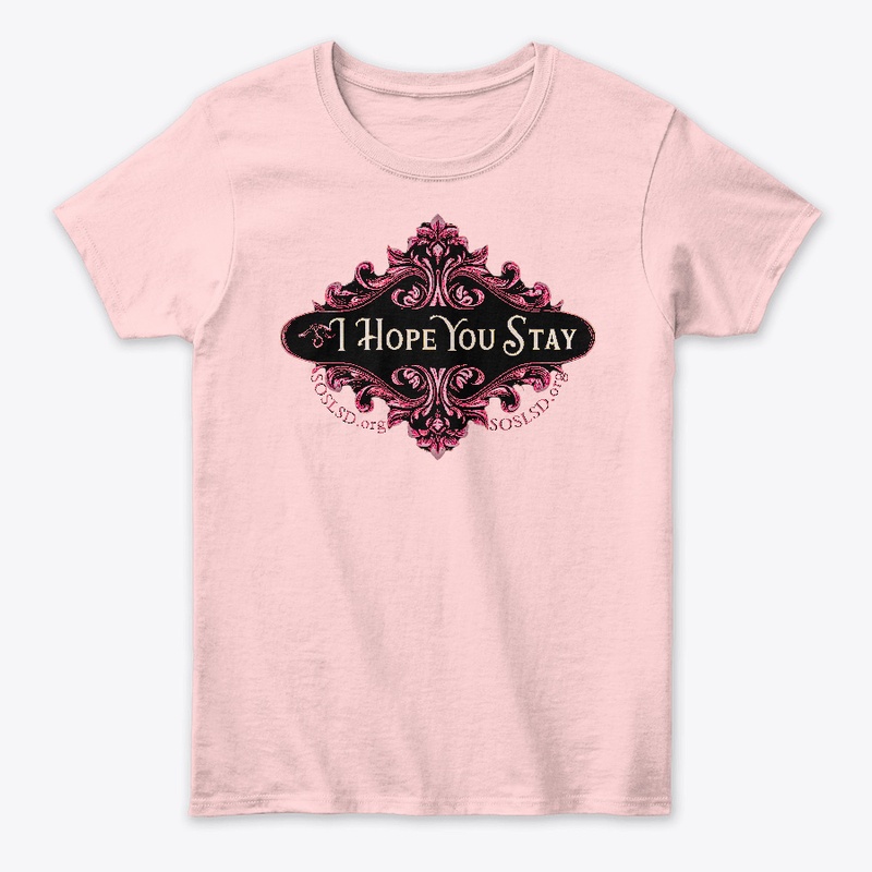 Hope You Stay pink womens tee