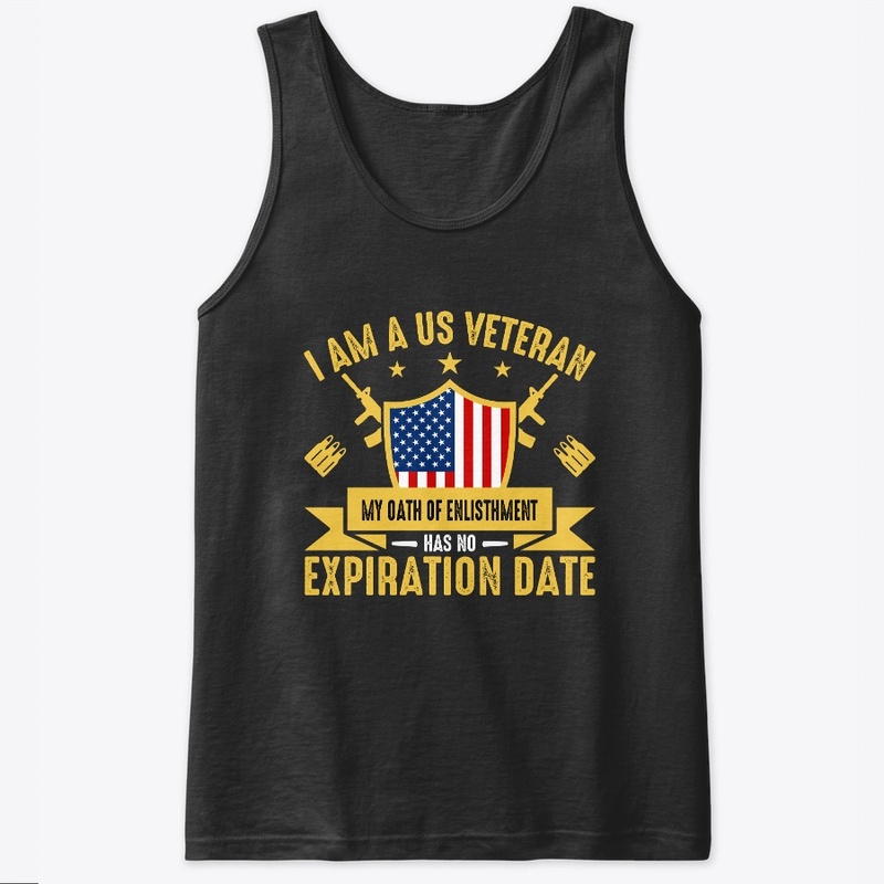 I am a Veteran My Oath of - T Shirt 