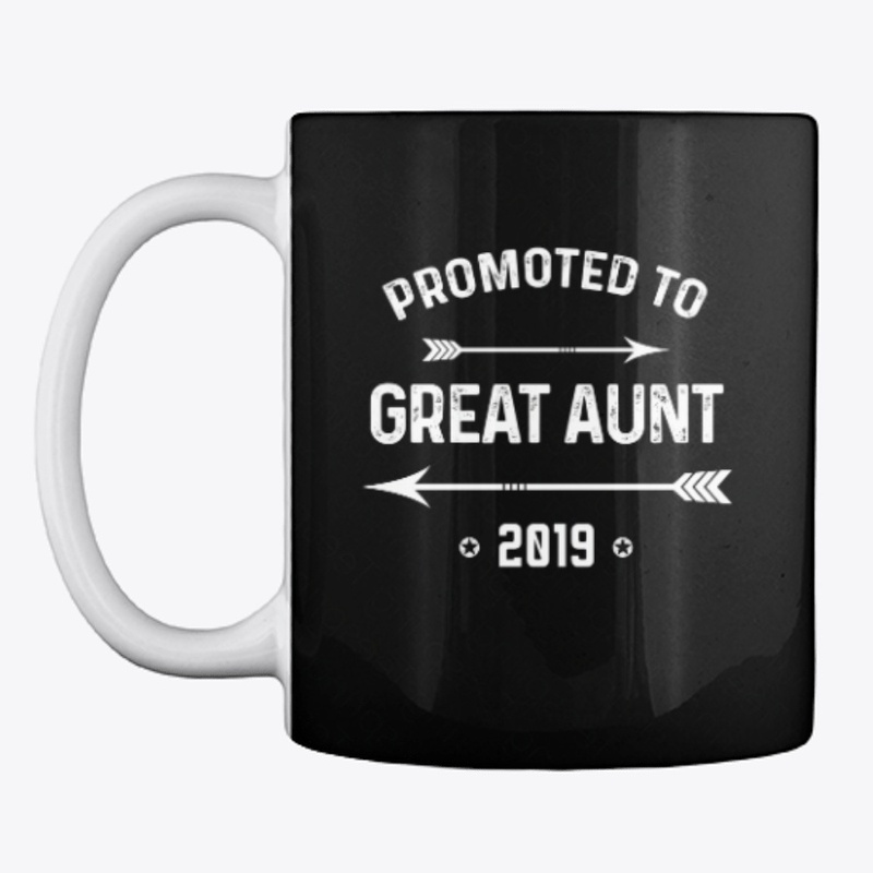 Promoted to Great Aunt 2019 New Aunt Tee