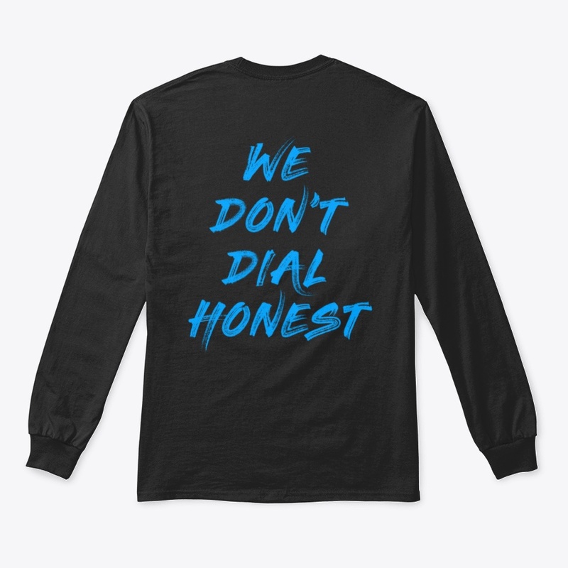 We Don't Dial Honest REVAMP