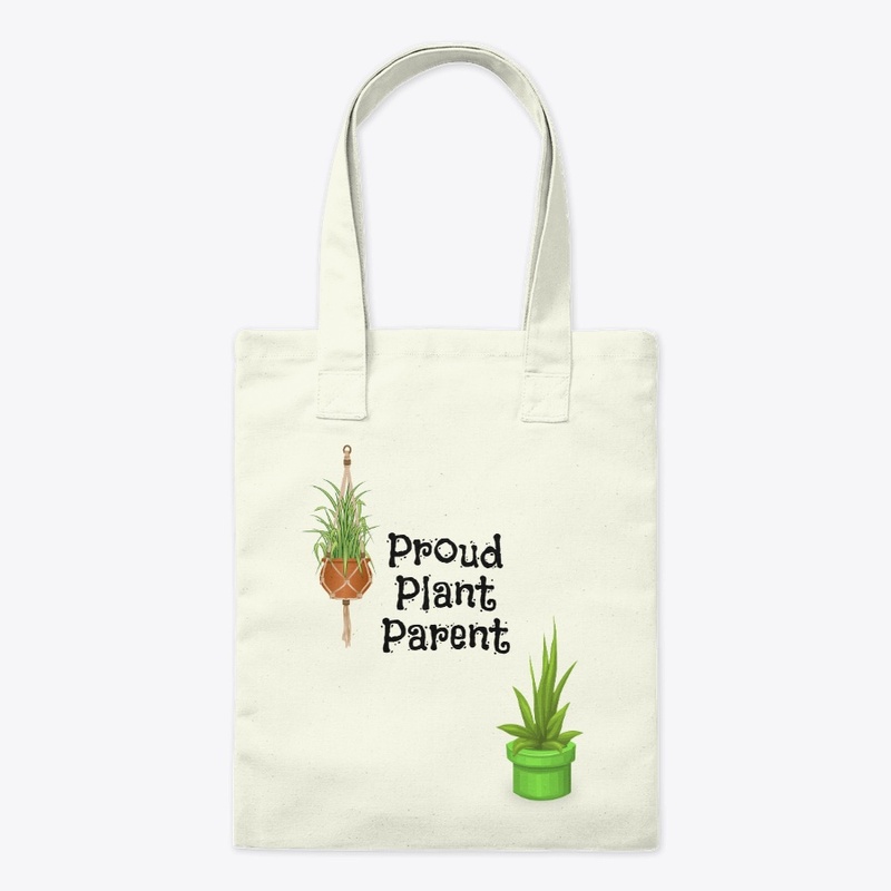Proud Plant Parent
