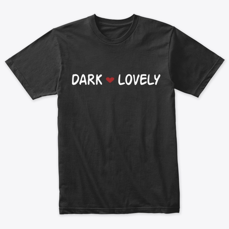 DARK AND LOVELY TSHIRT
