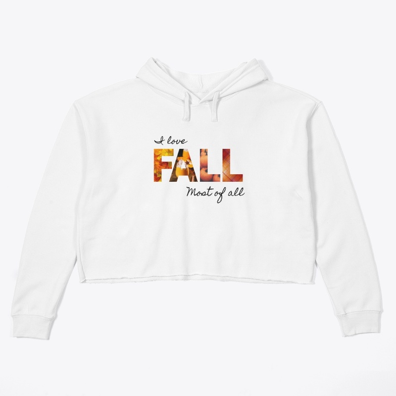 I Love Fall Most Of All 