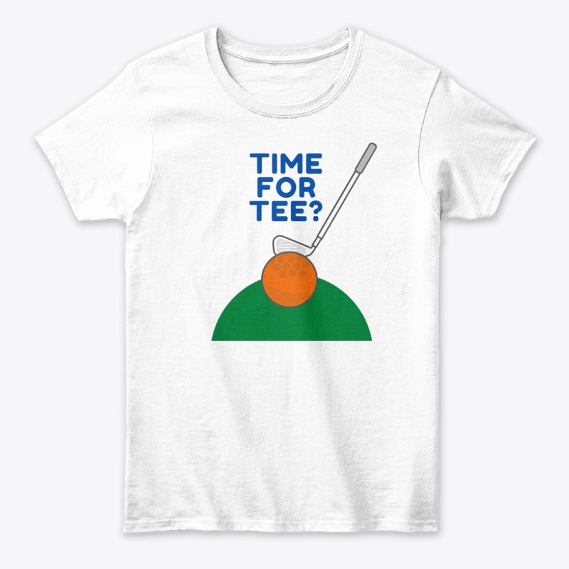 Time for Tee golf T-Shirt