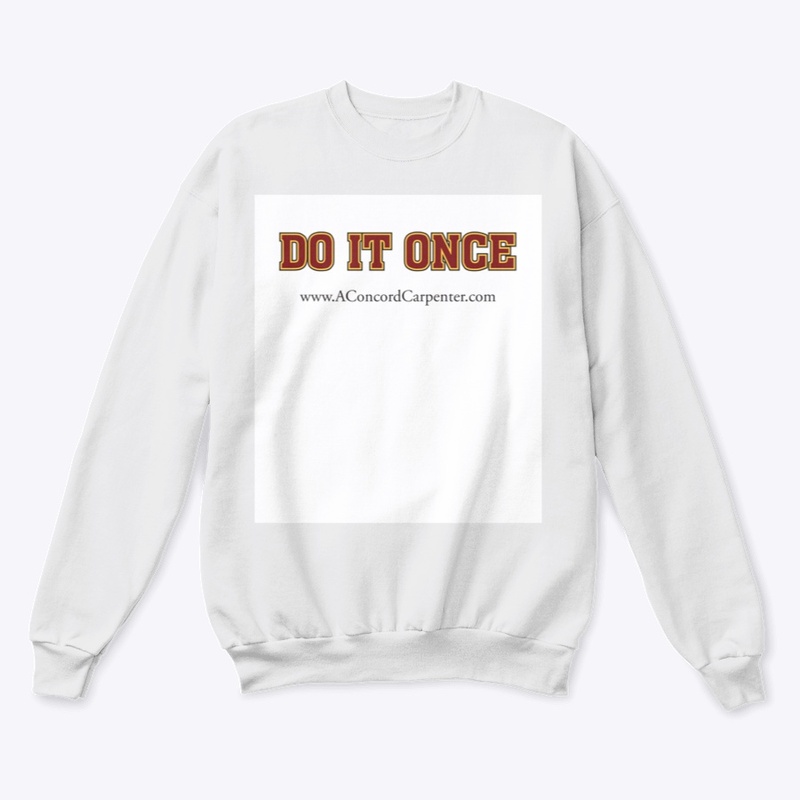 Do it Once!