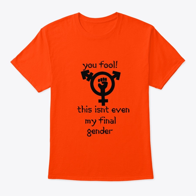 PREFERRED PRONOUN YOU FOOL