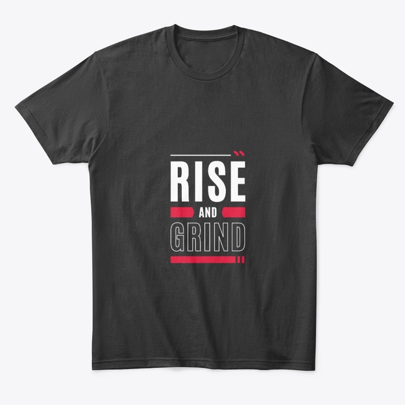 Rise and grind 