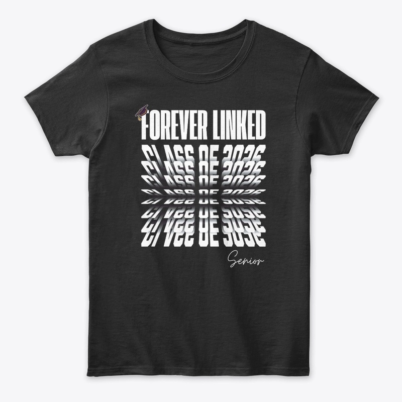 forever linked class of 2026 Shirt