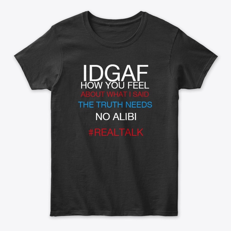 BLACK/ IDGAF 2 #REALTALK