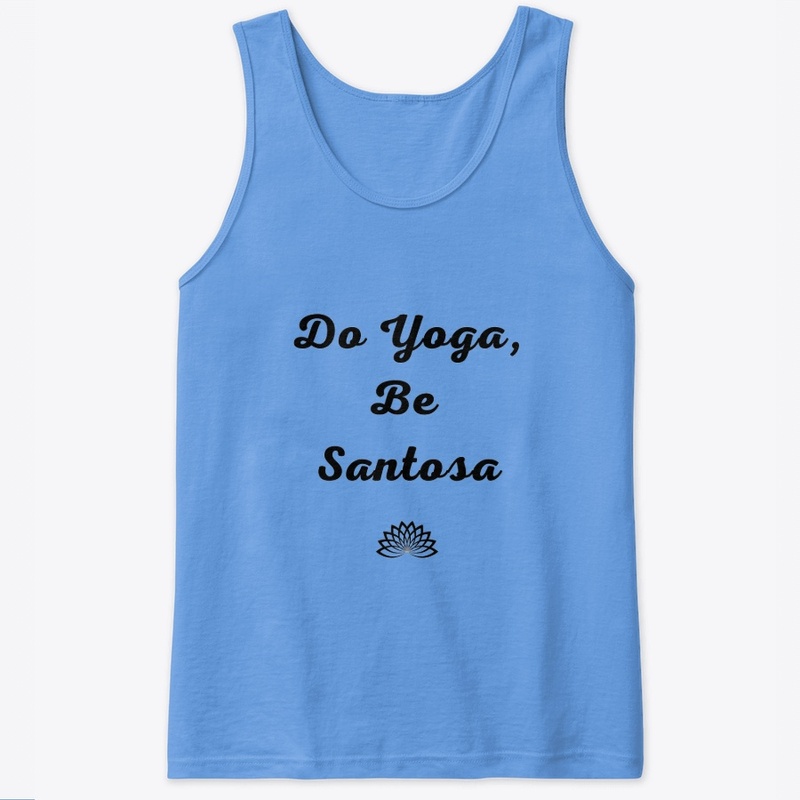 Do Yoga, Be Santosa