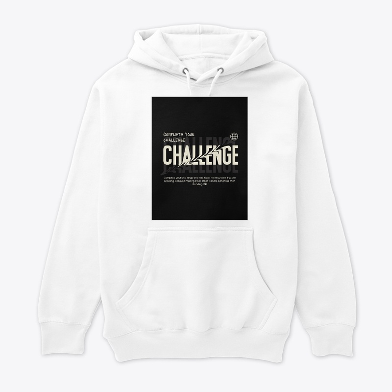 "Complete Your Challenge."
