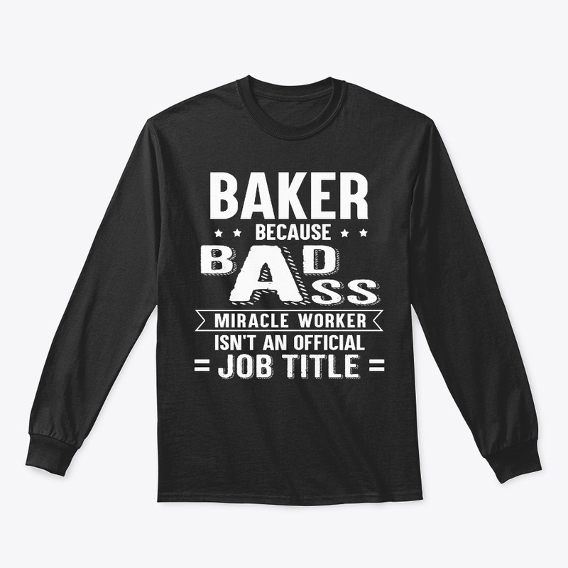 Funny Baker Gift Miracle Worker