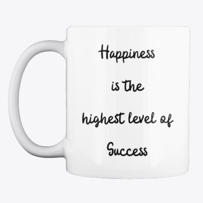 Happiness Is The Highest Level