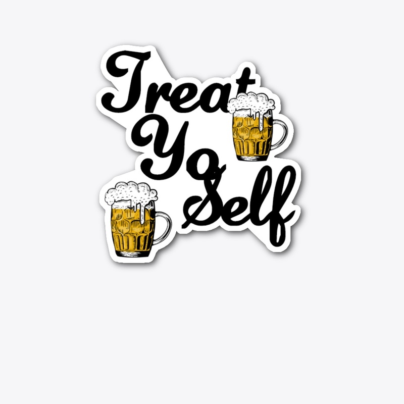 Treat Yo Self Brews