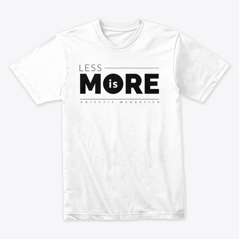 LESS IS MORE