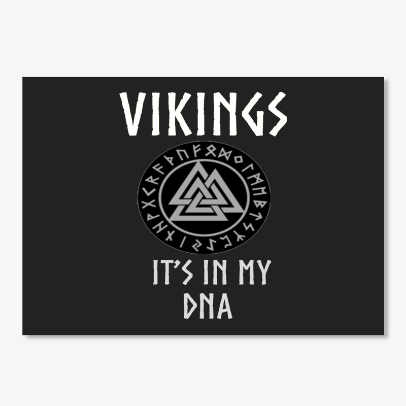 Vikings It's in my DNA