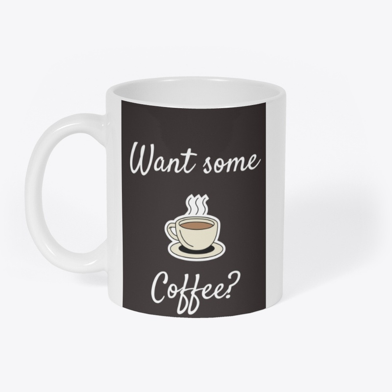 Want some coffee T-shirt /mug/hoodie