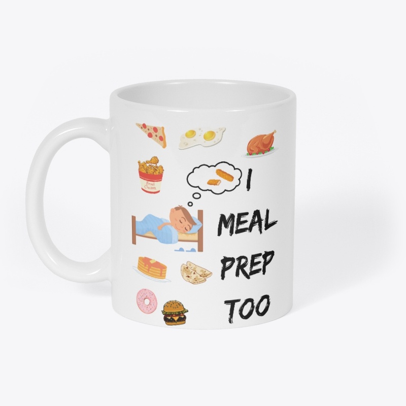 I Meal Prep Too