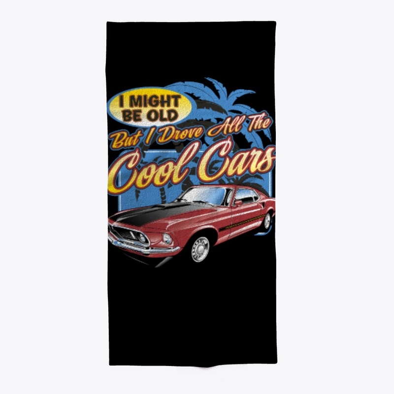 I might be old but I drove all the cool