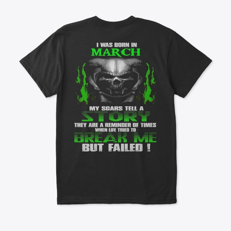 MY SCARS TELL A STORY - MARCH