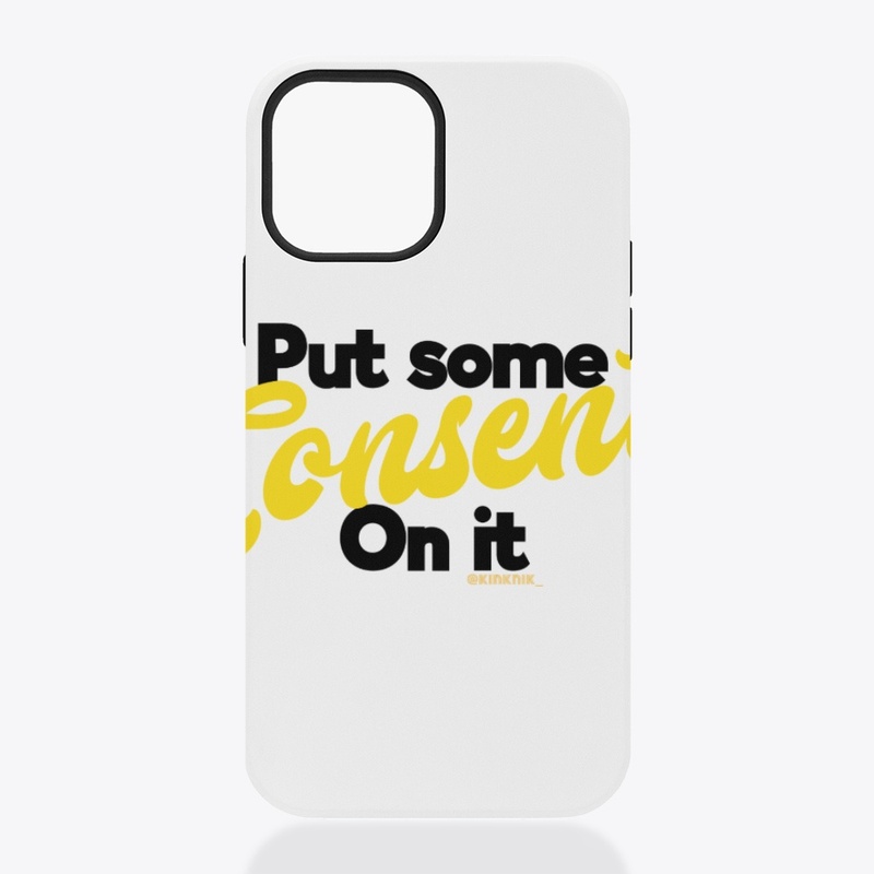 Put Some Consent on it -Alt colors4