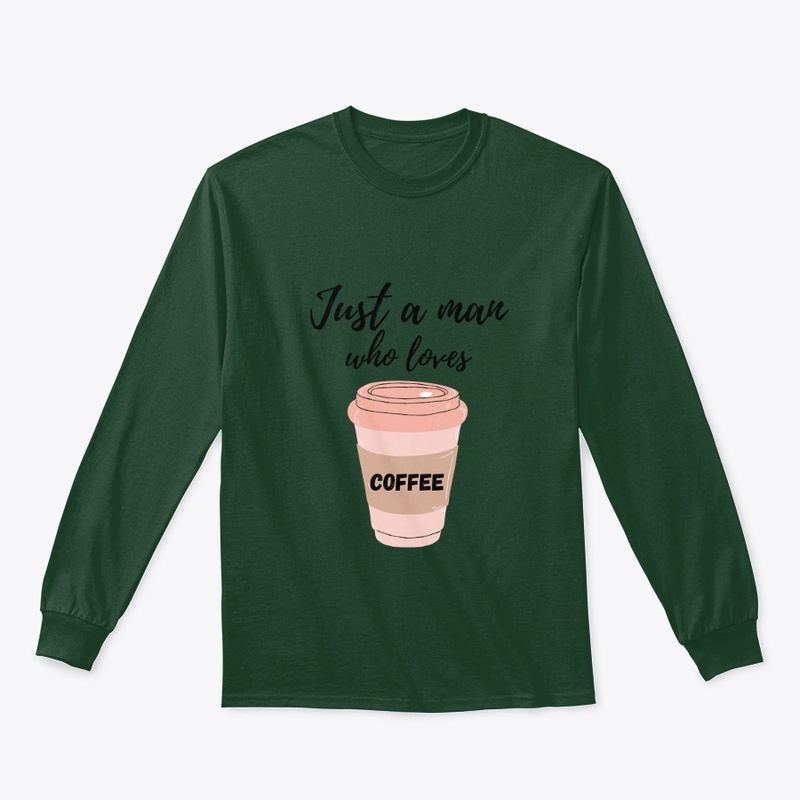 just a man who love coffe