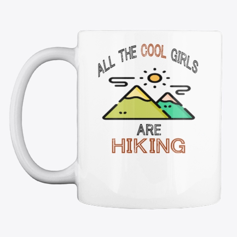 cool girls are hiking t shirts