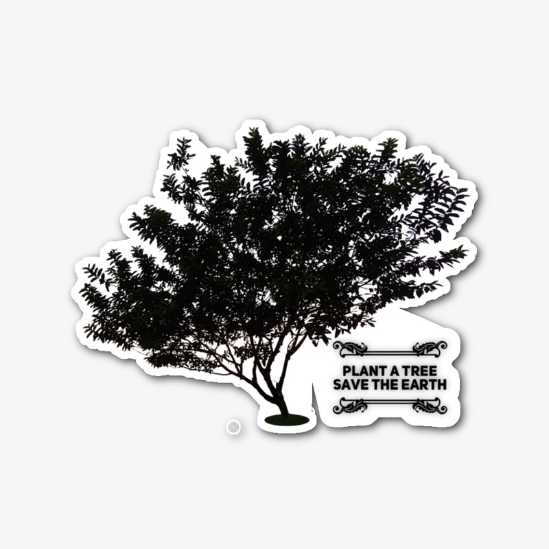 Plant A Tree - Save The Earth