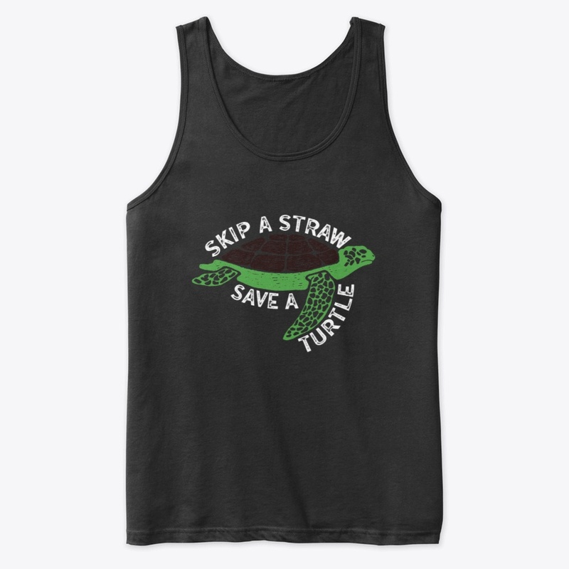 Skip a straw save a turtle T-shirts