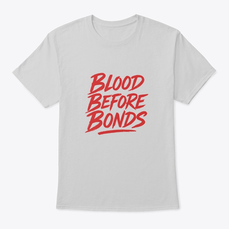Blood Before Bonds